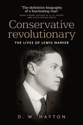David Hayton - Conservative Revolutionary, Inbunden
