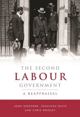 John Shepherd - Second Labour Government, Inbunden