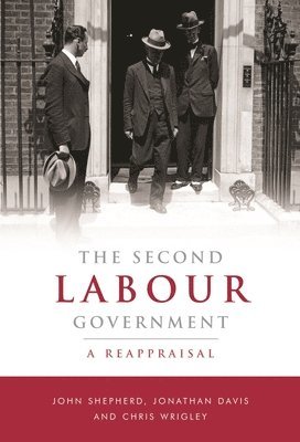 The Second Labour Government 1