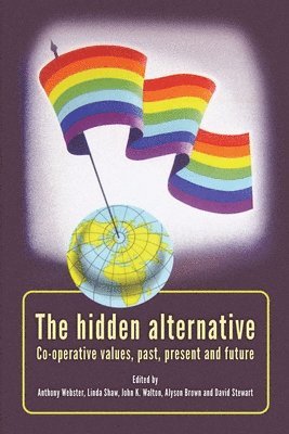 Anthony Webster, Alyson Brown, David Stewart, John K. Walton, Linda Shaw - Hidden Alternative, Inbunden