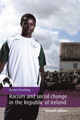 Racism and Social Change in the Republic of Ireland 1