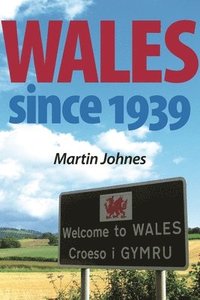 bokomslag Wales Since 1939