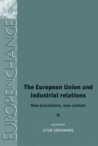 bokomslag European Union and Industrial Relations