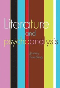 bokomslag Literature and Psychoanalysis