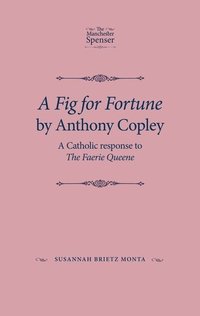 bokomslag A Fig for Fortune by Anthony Copley