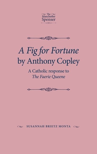 A Fig for Fortune by Anthony Copley 1