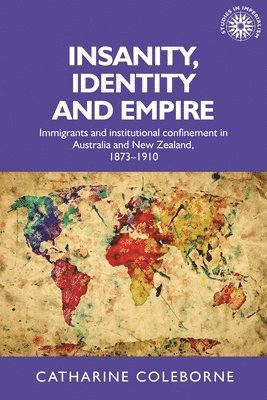 Insanity, Identity and Empire 1