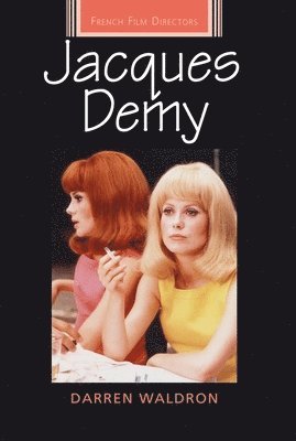 Darren Waldron - Jacques Demy, Inbunden