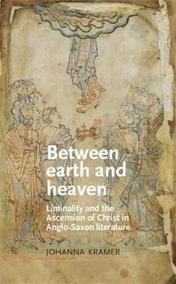 Johanna Kramer - Between Earth and Heaven, Inbunden