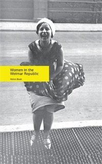 bokomslag Women in the Weimar Republic