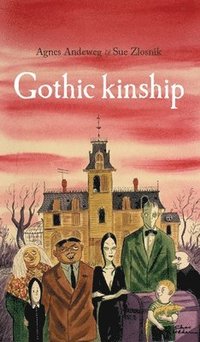 bokomslag Gothic Kinship