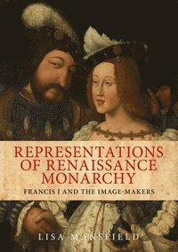 bokomslag Representations of Renaissance Monarchy