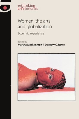 Women, the Arts and Globalization 1