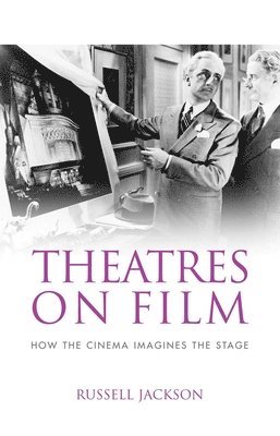 Russell Jackson - Theatres on Film, Inbunden