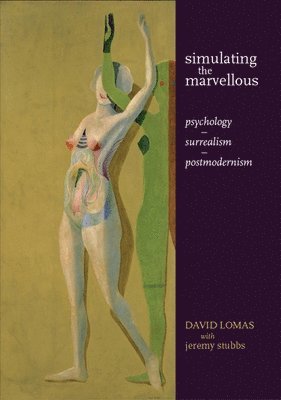 David Lomas - Simulating the Marvellous, Inbunden