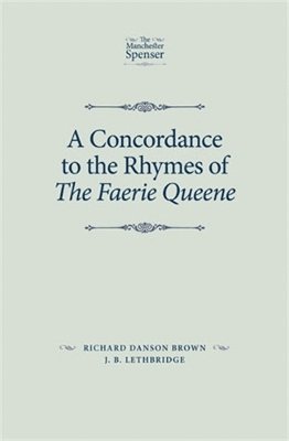 Richard Danson Brown, J. B. Lethbridge - Concordance to the Rhymes of the Faerie Queene, Inbunden