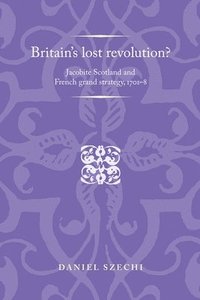 bokomslag Britain's Lost Revolution?