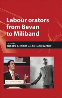 bokomslag Labour Orators from Bevan to Miliband