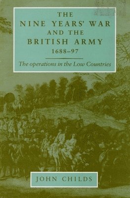 bokomslag The Nine Years' War and the British Army 168897