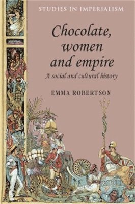 Chocolate, Women and Empire 1