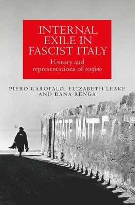 Internal Exile in Fascist Italy 1