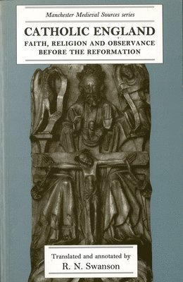 R. N. Swanson - Catholic England, Häftad