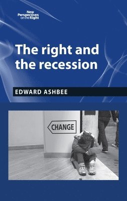 The Right and the Recession 1