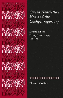 bokomslag Queen Henrietta's Men and the Cockpit Repertory