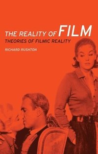 bokomslag The Reality of Film