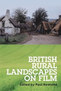 bokomslag British Rural Landscapes on Film