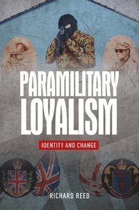 bokomslag Paramilitary Loyalism