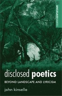 bokomslag Disclosed Poetics