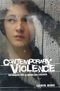 bokomslag Contemporary Violence