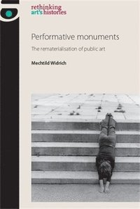 bokomslag Performative Monuments