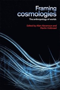 bokomslag Framing Cosmologies