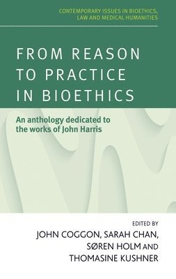 bokomslag From Reason to Practice in Bioethics