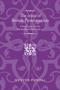 bokomslag The Crisis of British Protestantism