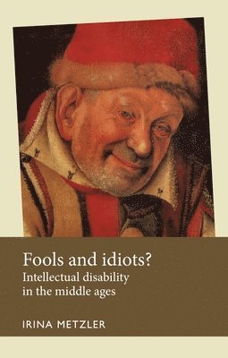 Irina Metzler - Fools and Idiots?, Inbunden