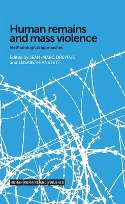 Human Remains and Mass Violence 1