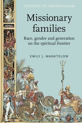 Emily Manktelow - Missionary Families, Häftad