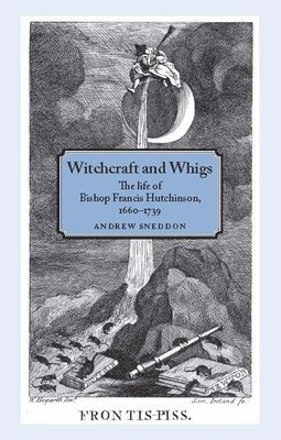 Witchcraft and Whigs 1