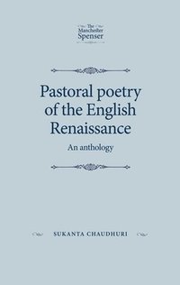 bokomslag Pastoral Poetry of the English Renaissance