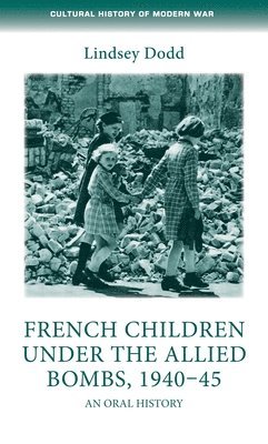 French Children Under the Allied Bombs, 194045 1