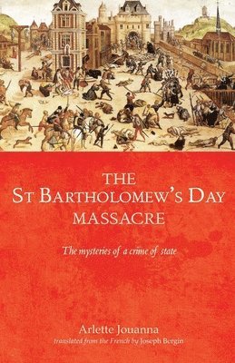 bokomslag Saint Bartholomew's Day Massacre