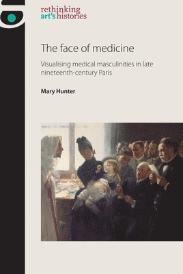Mary Hunter - Face of Medicine, Inbunden