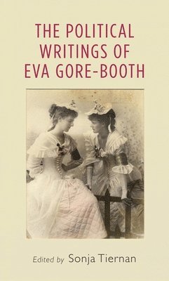 The Political Writings of EVA Gore-Booth 1