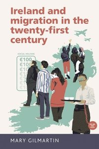 bokomslag Ireland and Migration in the Twenty-First Century
