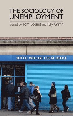The Sociology of Unemployment 1