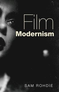 bokomslag Film Modernism