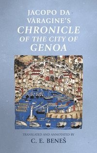 bokomslag Jacopo Da Varagine's Chronicle of the City of Genoa